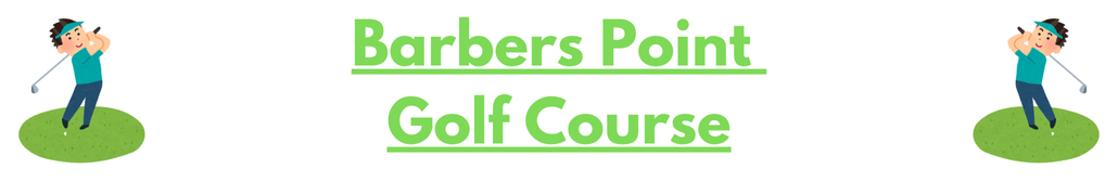 Barbers Point Golf Course